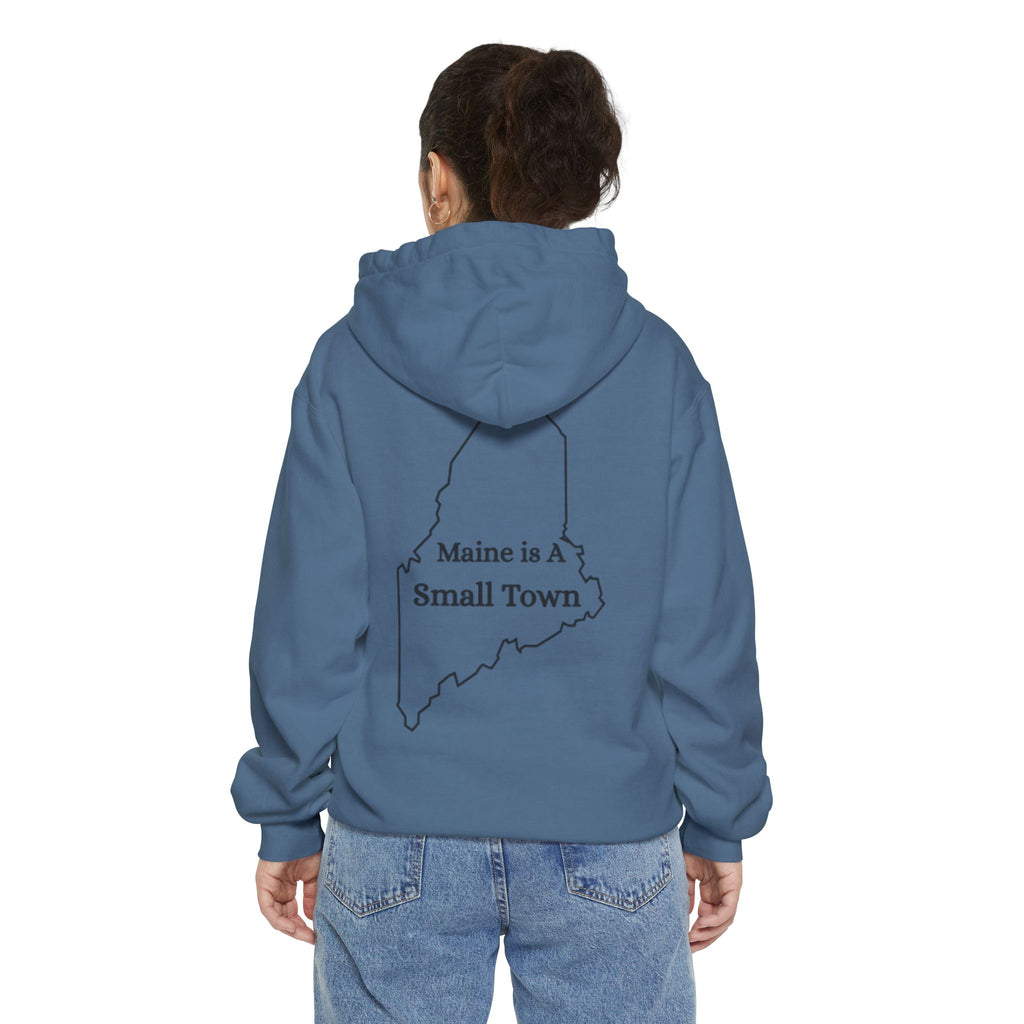 Maine Is A Small Town Unisex Hoodie