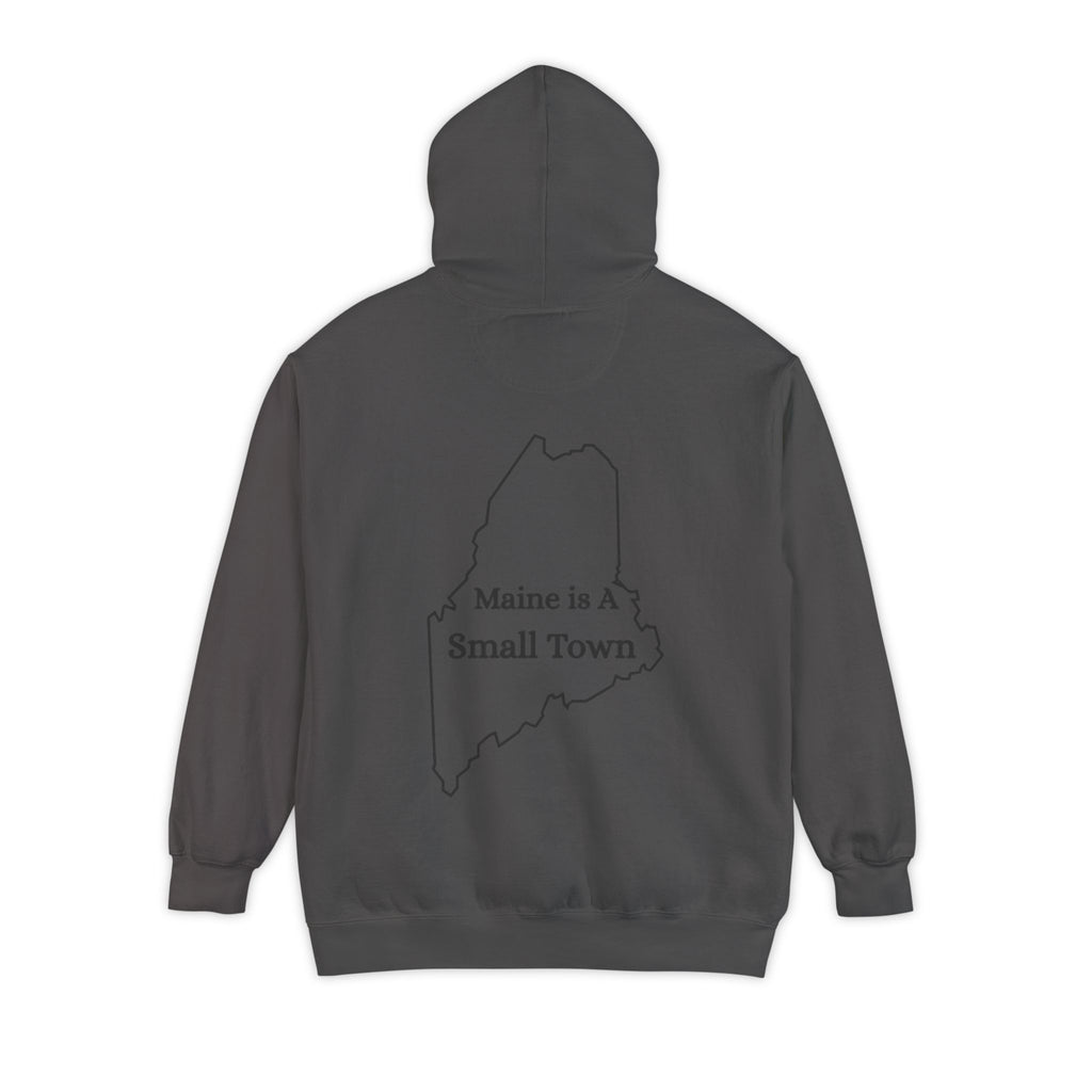 Maine Is A Small Town Unisex Hoodie