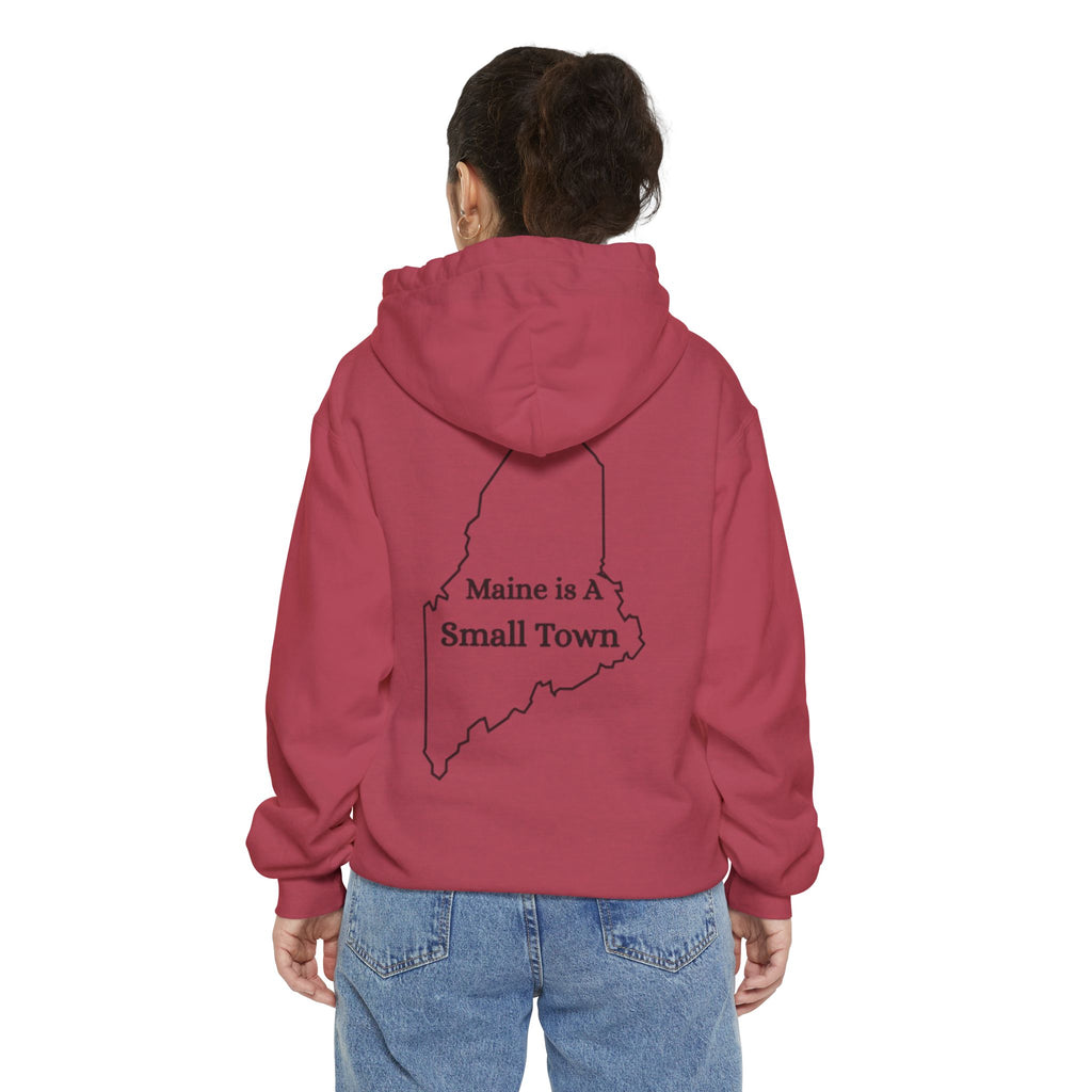 Maine Is A Small Town Unisex Hoodie
