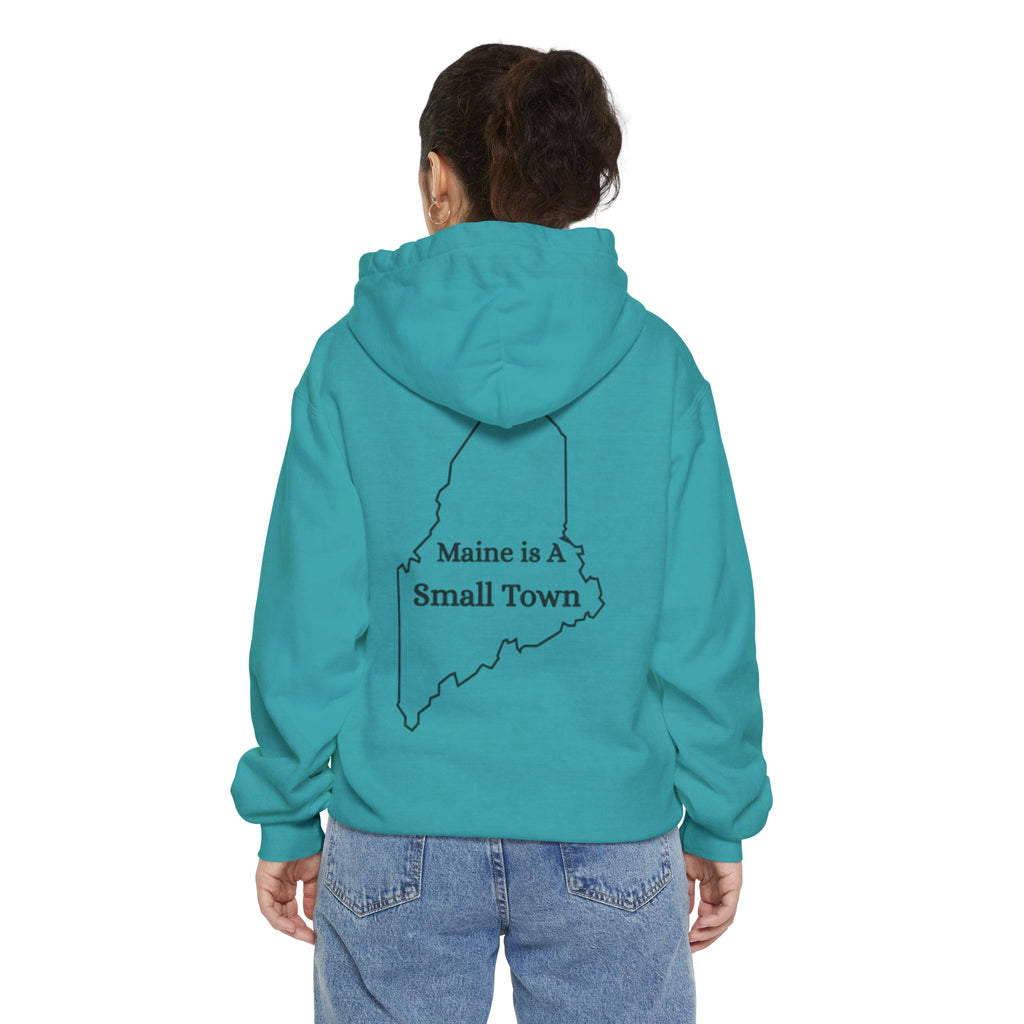 Maine Is A Small Town Unisex Hoodie