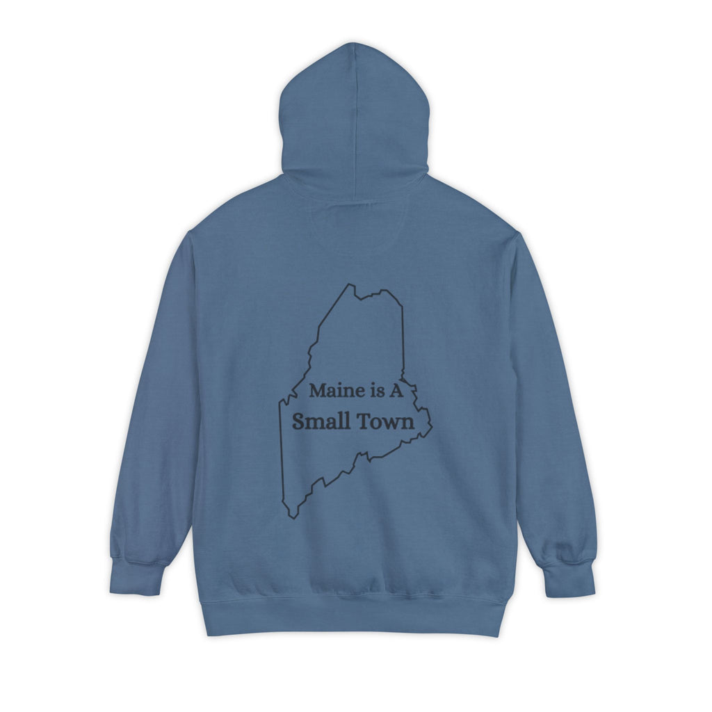 Maine Is A Small Town Unisex Hoodie