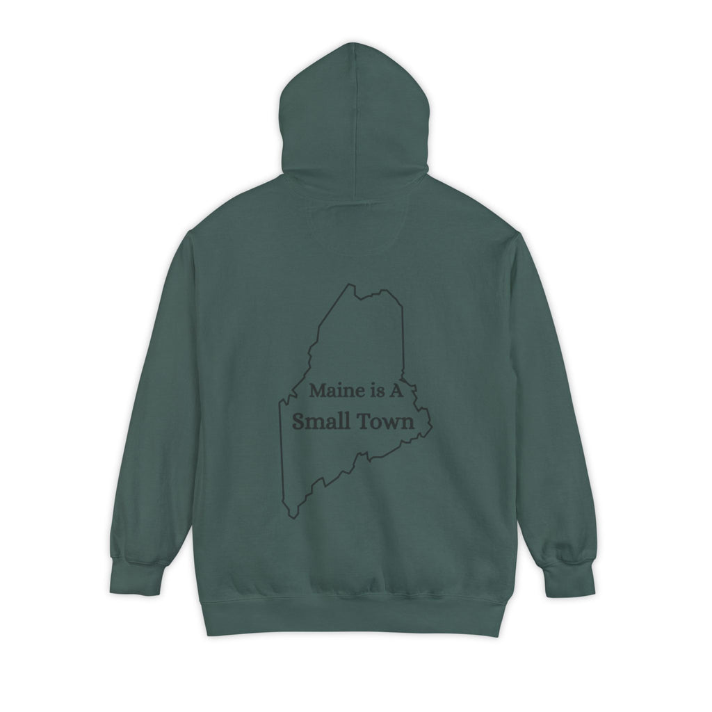 Maine Is A Small Town Unisex Hoodie