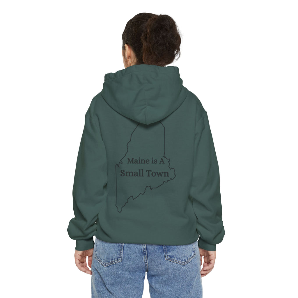 Maine Is A Small Town Unisex Hoodie
