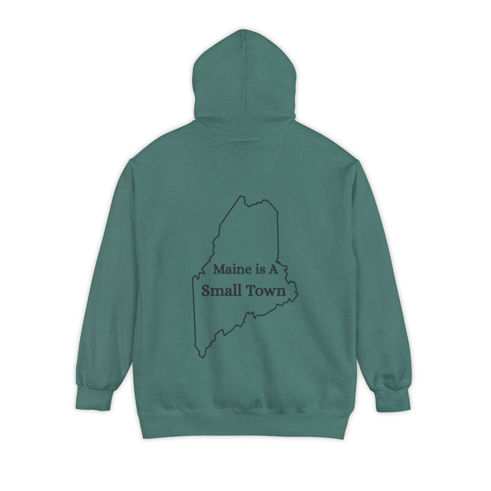 Maine Is A Small Town Unisex Hoodie